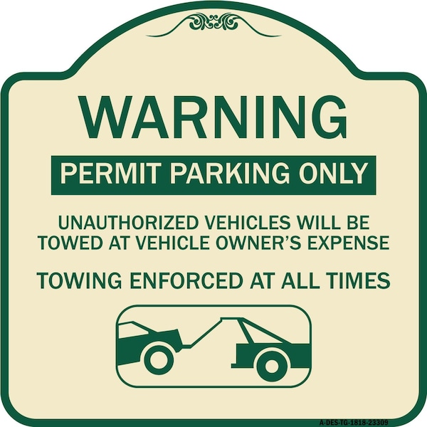 Permit Parking Only Unauthorized Vehicles Will Be Towed at Vehicle Owners Expense To, TG-1818-23309